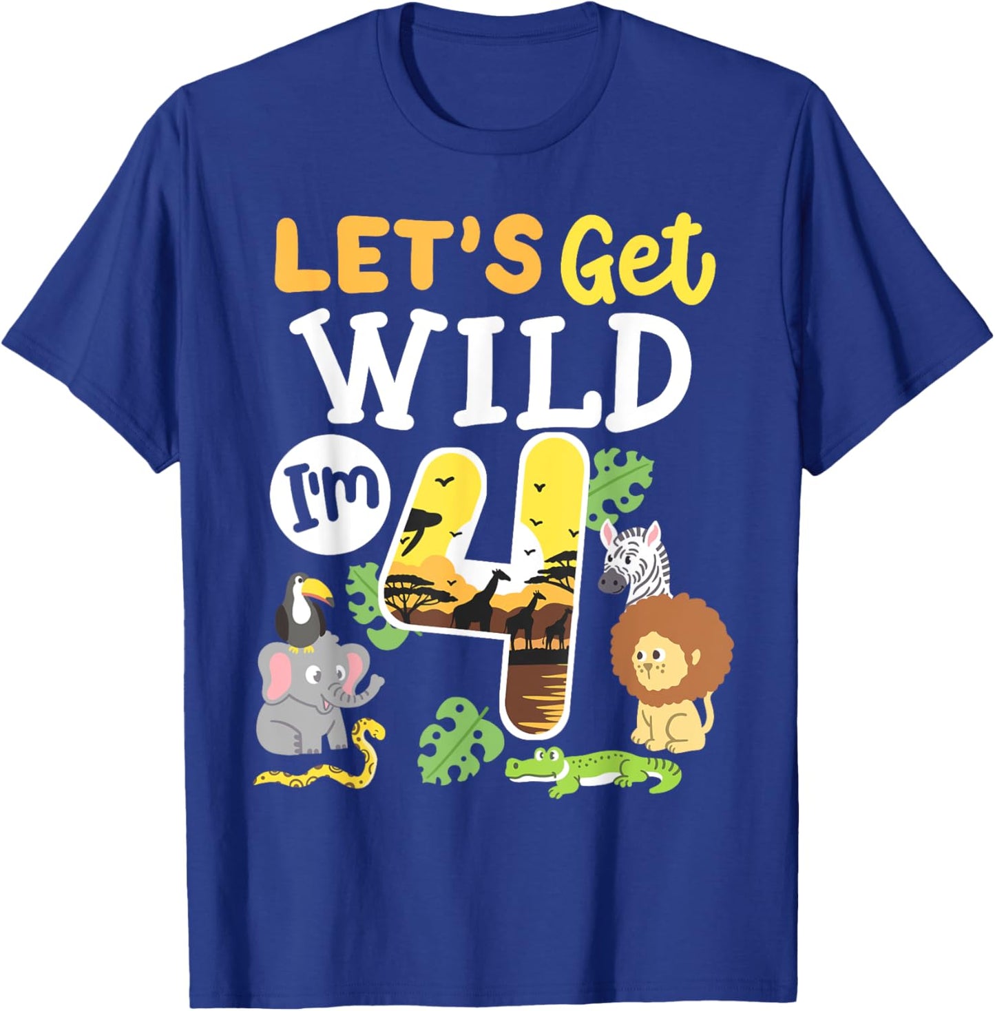 Jungle Safari Let's Get Wild 4th Birthday Zoo 4 Year Old Kid T-Shirt - T-Shirt | Royal