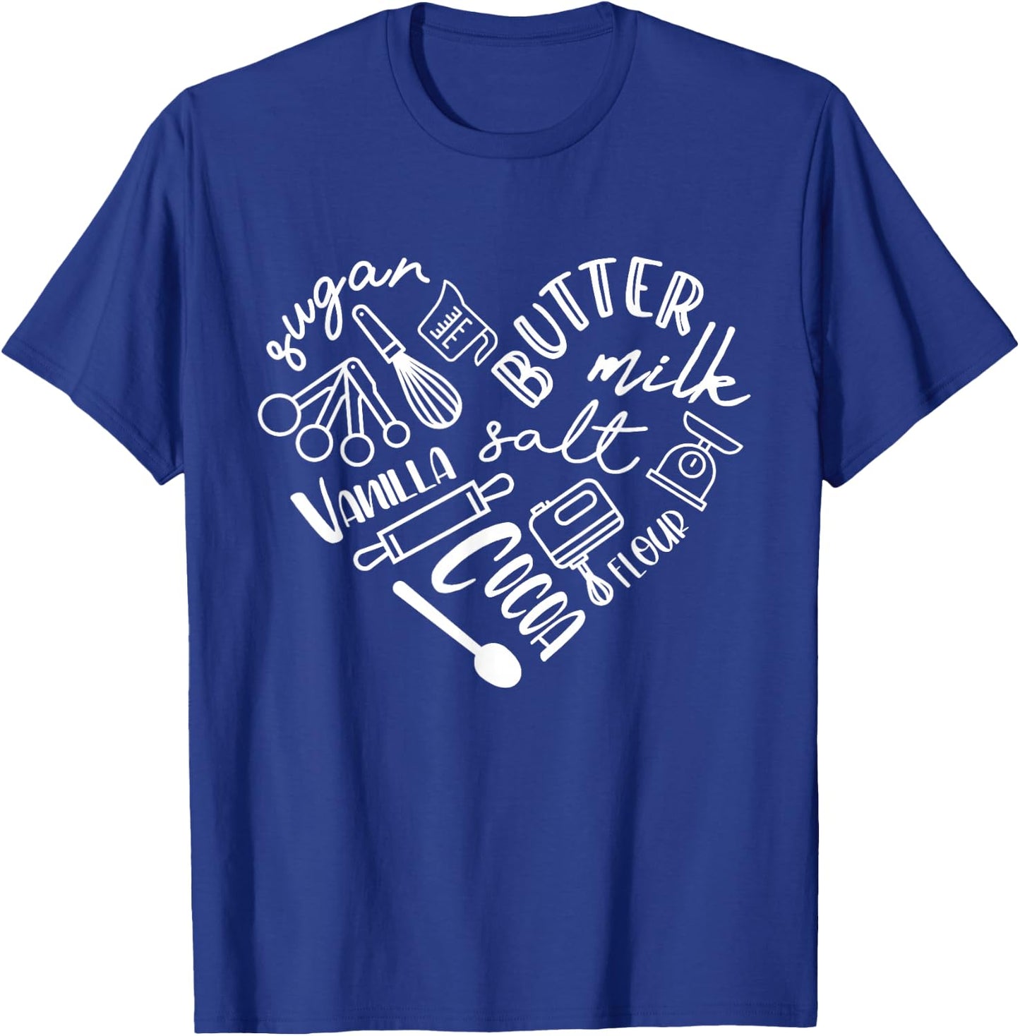Baking Heart Shirt For Baker Pastry Chef Or Cook T-Shirt - T-Shirt | Royal
