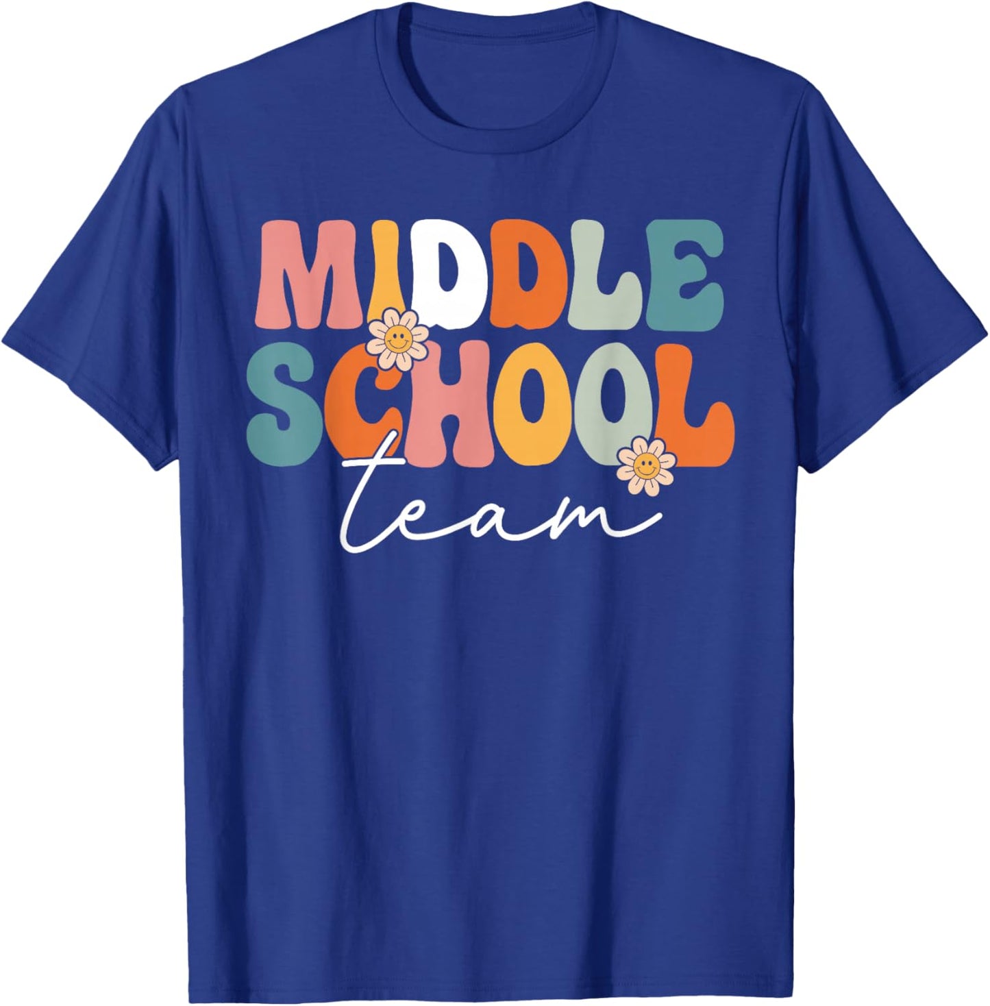 Middle School Team Retro Groovy Back To School 1st Grade T-Shirt - T-Shirt | Royal