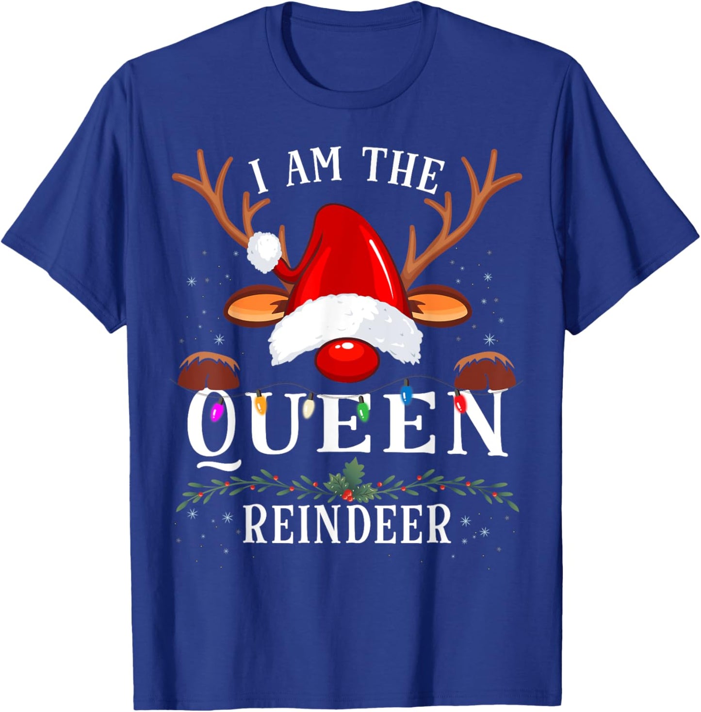 I Am The Queen Reindeer Christmas Family T-Shirt - T-Shirt | Royal