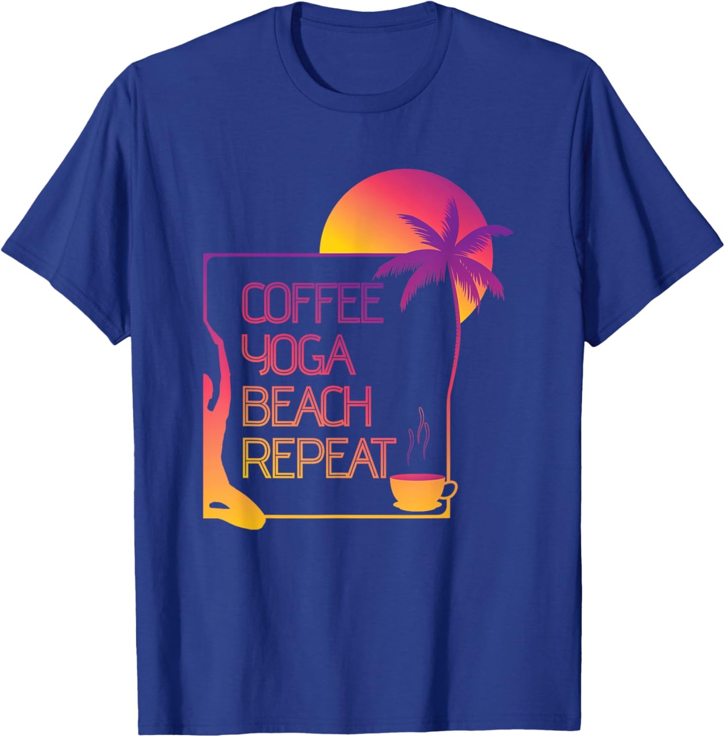Coffee Yoga Beach Repeat T-Shirt - T-Shirt | Royal