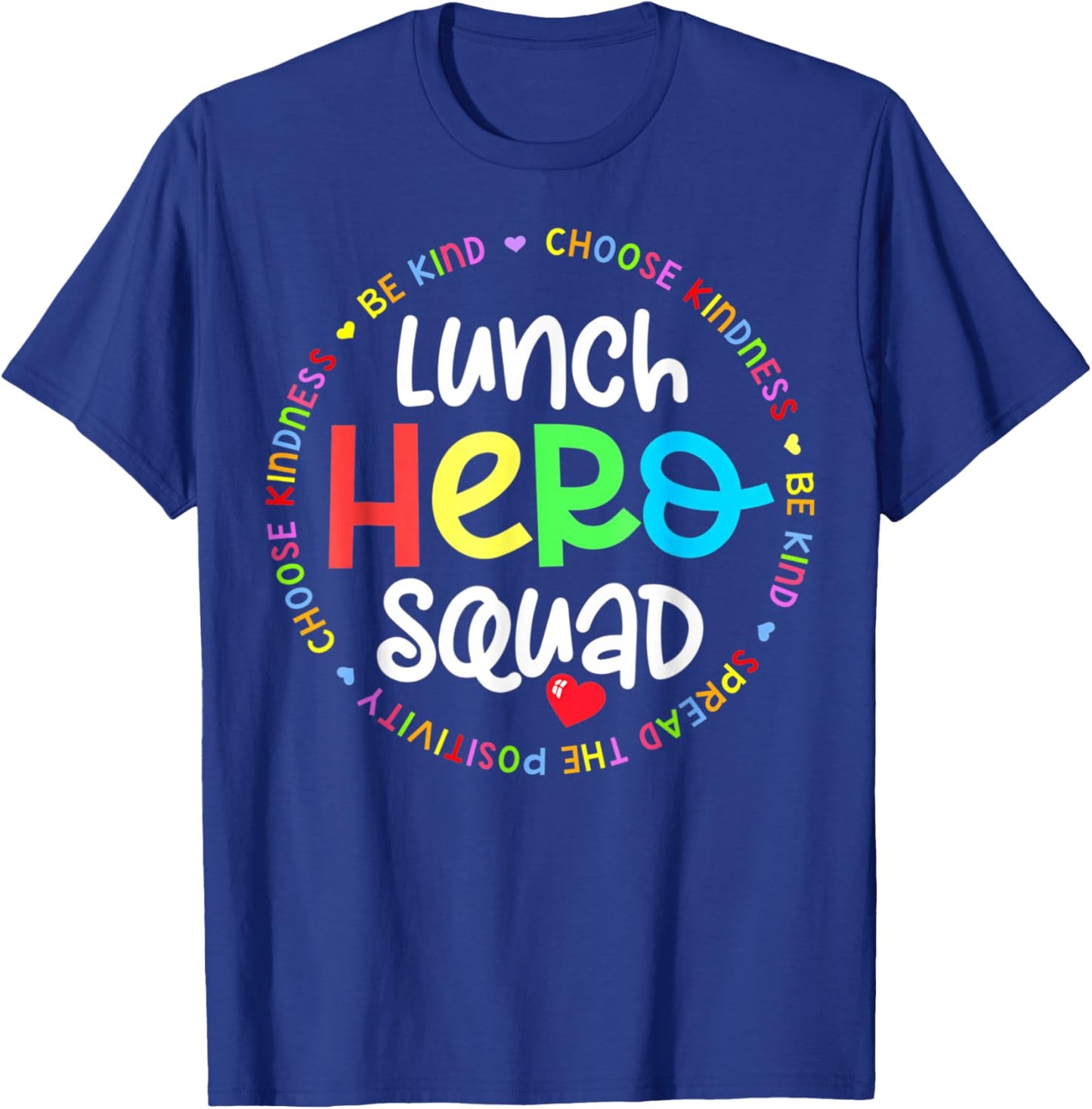 Lunch Hero Squad Funny Lunch Lady School Cafeteria Worker T-Shirt - T-Shirt | Royal
