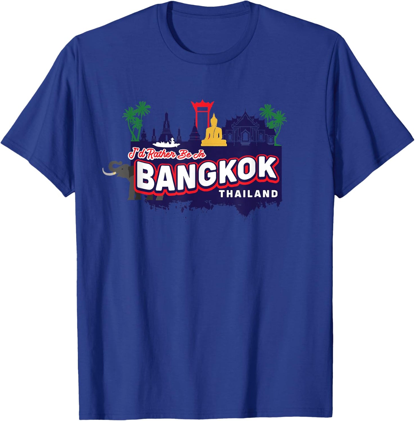 I'd Rather Be In Bangkok Thailand Vintage Souvenir T-Shirt - T-Shirt | Royal