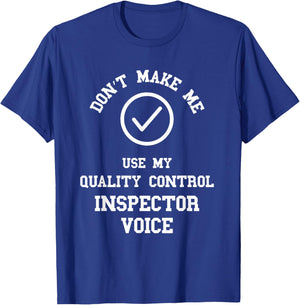 Quality Control Manager Quality Control Inspector Voice T-Shirt - T-Shirt | Royal