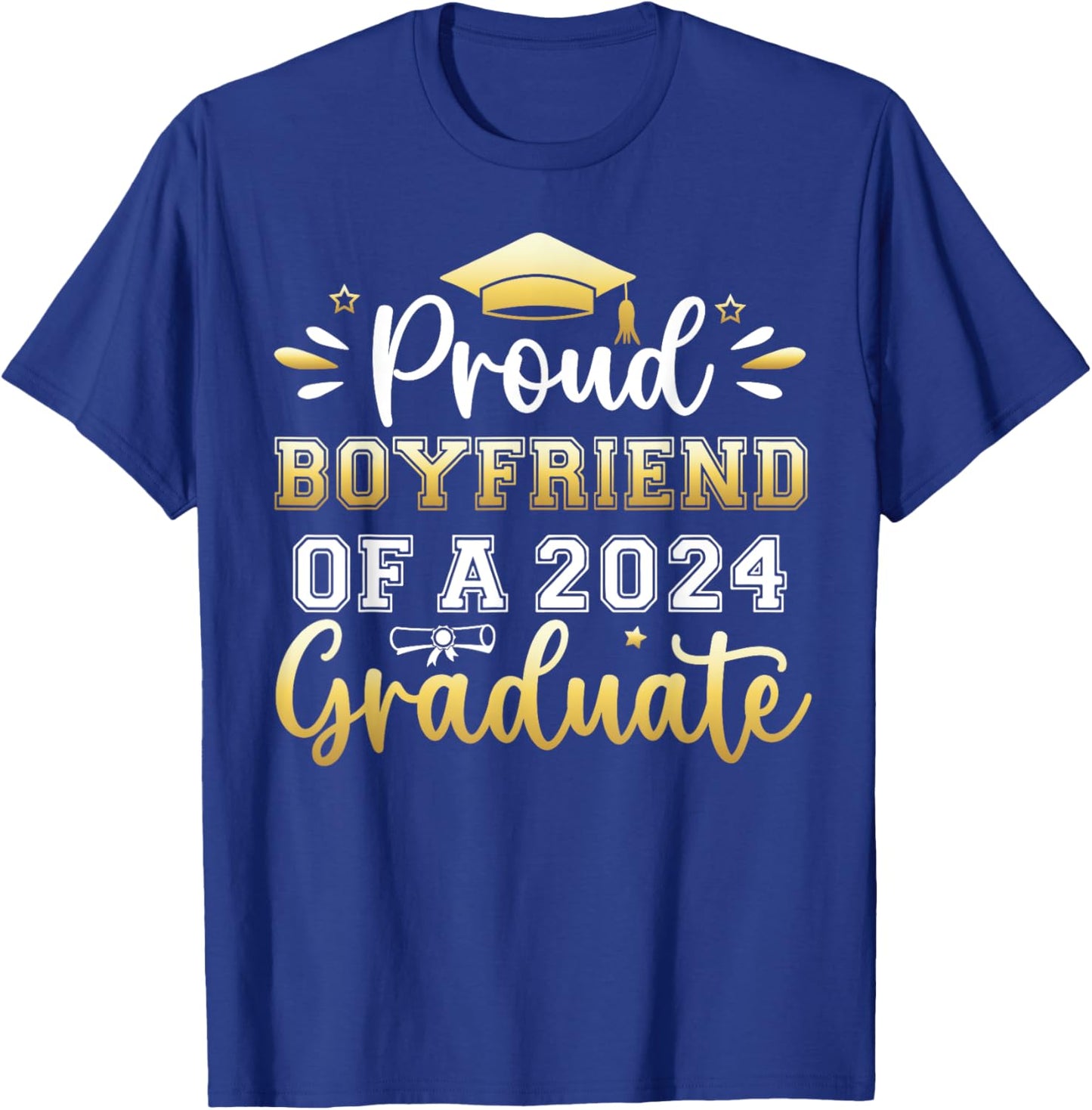 Proud Boyfriend of a 2024 Graduate Senior Graduation Men T-Shirt - T-Shirt | Royal