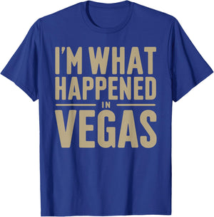 I'm What Happened In Vegas Funny Sarcastic Las Vegas Retro T-Shirt - T-Shirt | Royal