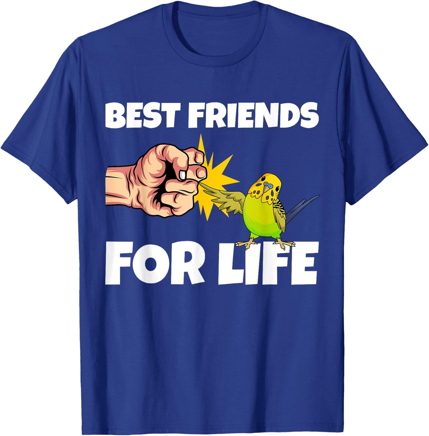 Budgie Best Friends for Life Parakeet Budgerigar Gift T-Shirt - T-Shirt | Royal