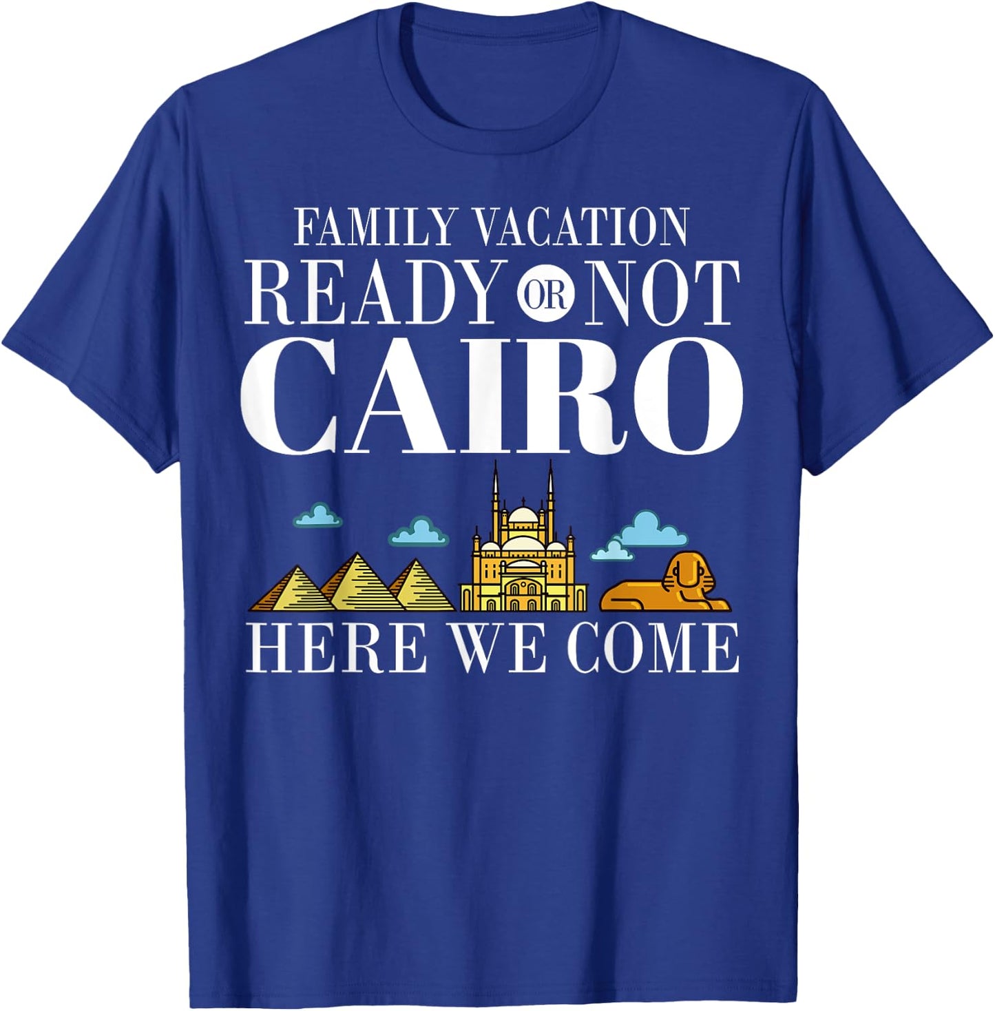 Cairo Egypt City Trip Skyline Map Travel T-Shirt - T-Shirt | Royal