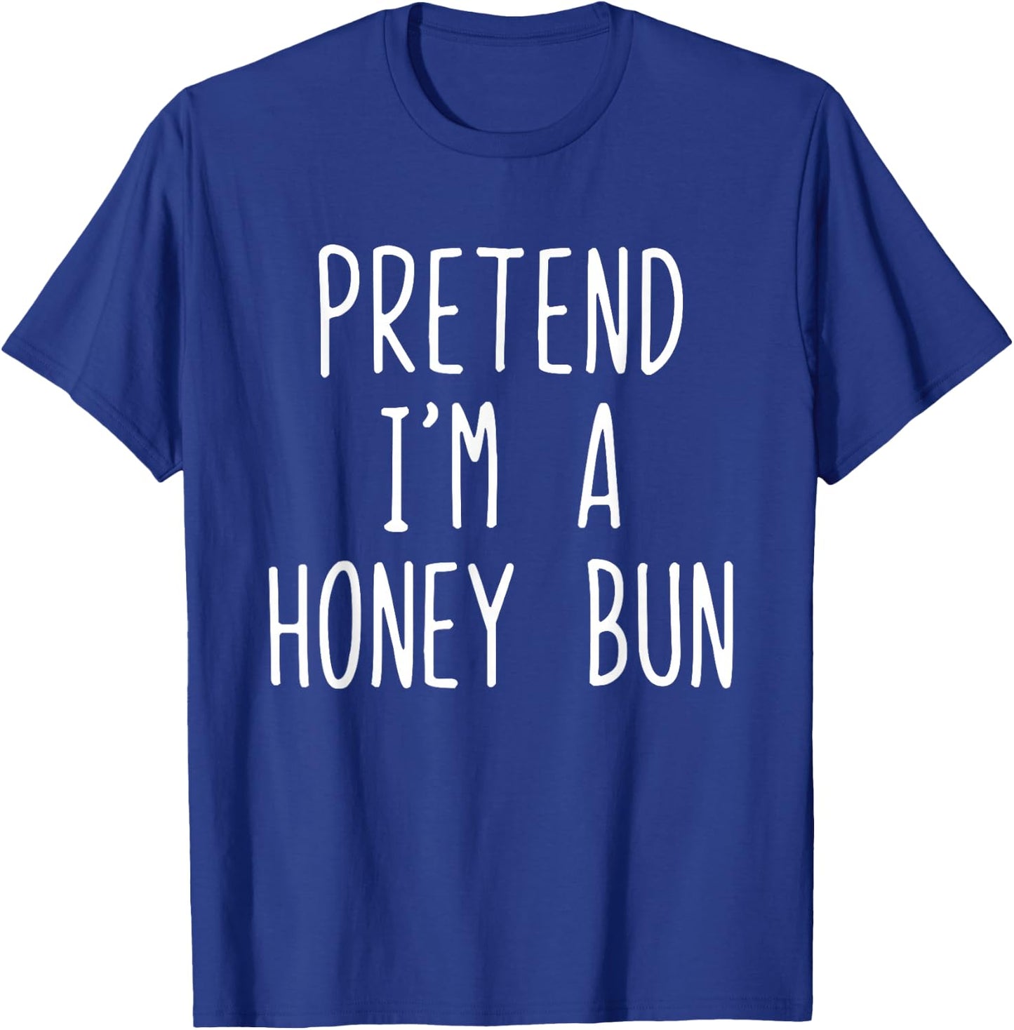 Pretend I'm A Honey Bun Costume Halloween Lazy Kids HoneyBun T-Shirt - T-Shirt | Royal