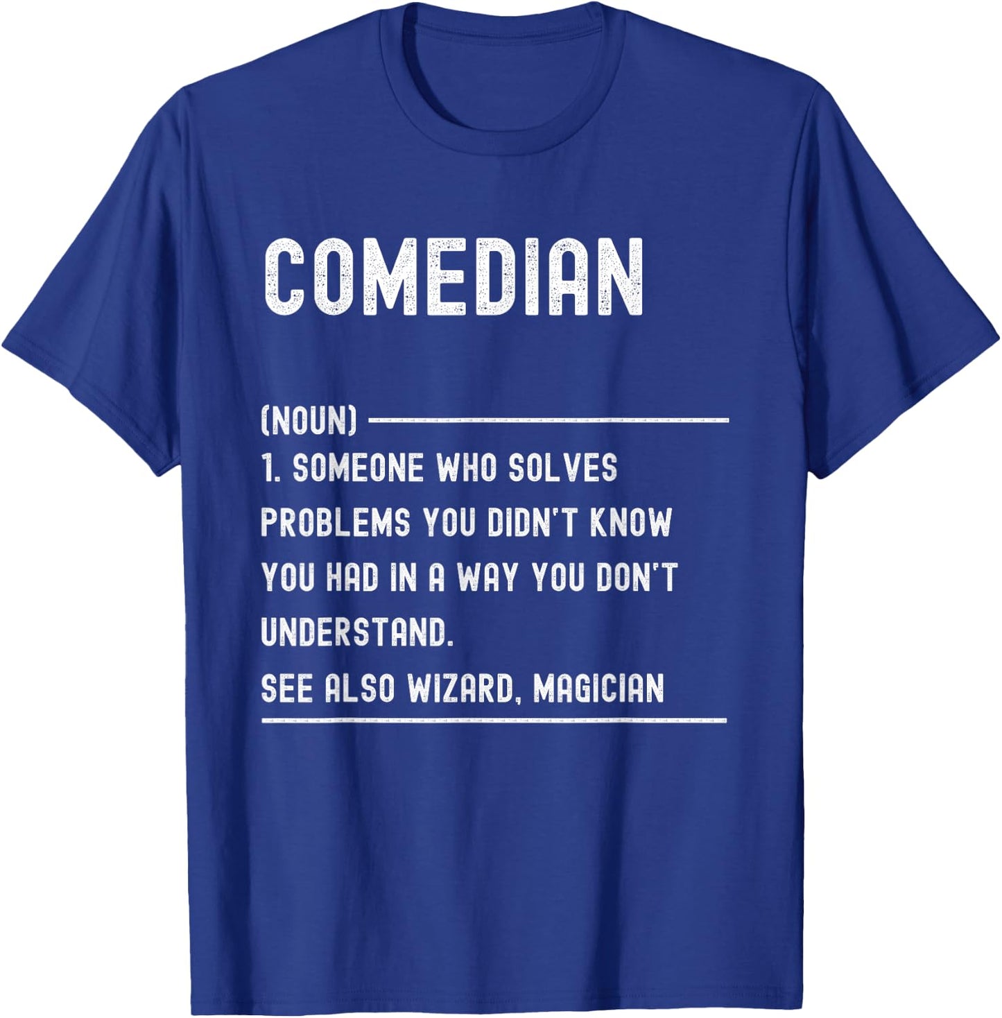 Comedian Definition Shirts Funny Job Title T-Shirt - T-Shirt | Royal