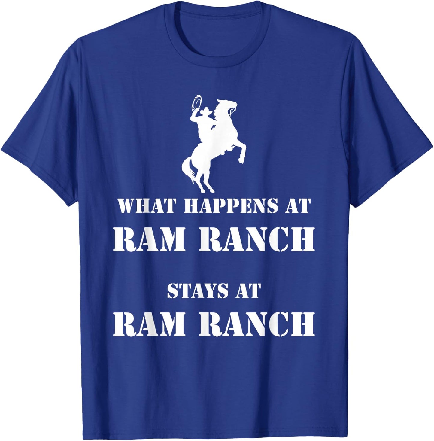 Ram Ranch Cowboy meme T-Shirt - T-Shirt | Royal