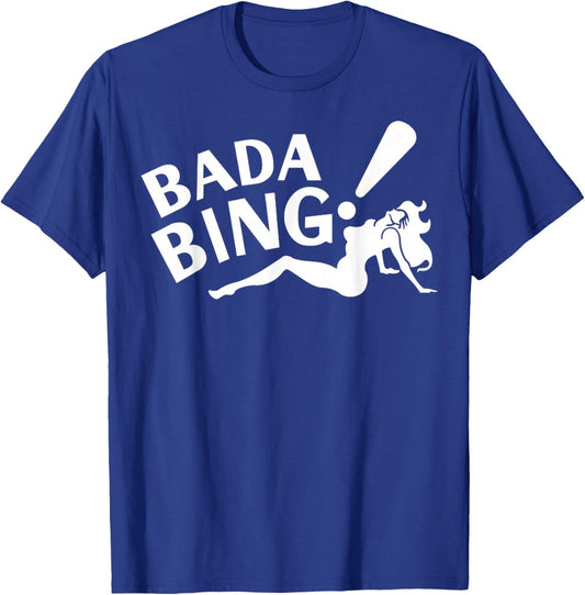 Vintage Funny Bada Sarcastic Bing Retro Sexy Girl Bada Bam T-Shirt - T-Shirt | Royal