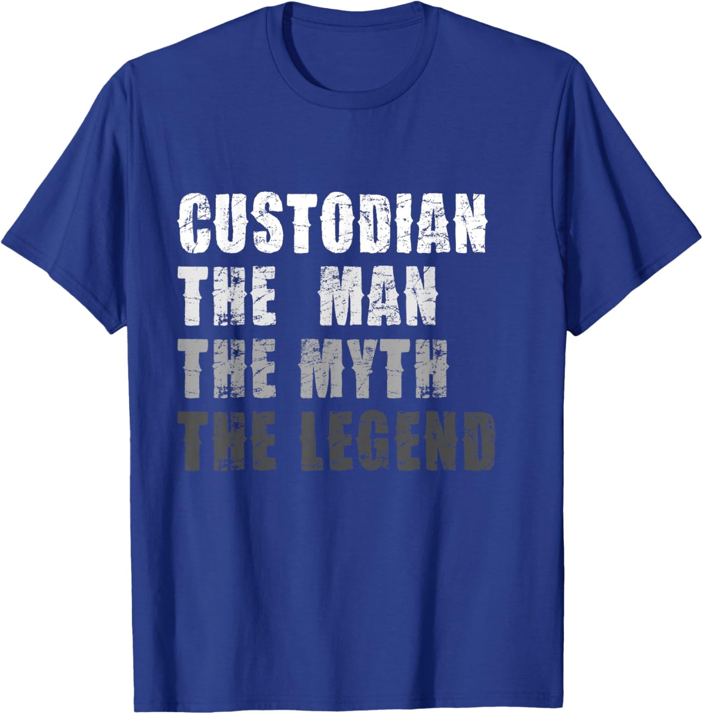 Custodian Man Myth Legend T-Shirt - T-Shirt | Royal