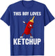Funny Ketchup Gift Boys Kids Ketchup Merchandise Tomato T-Shirt - T-Shirt | Royal