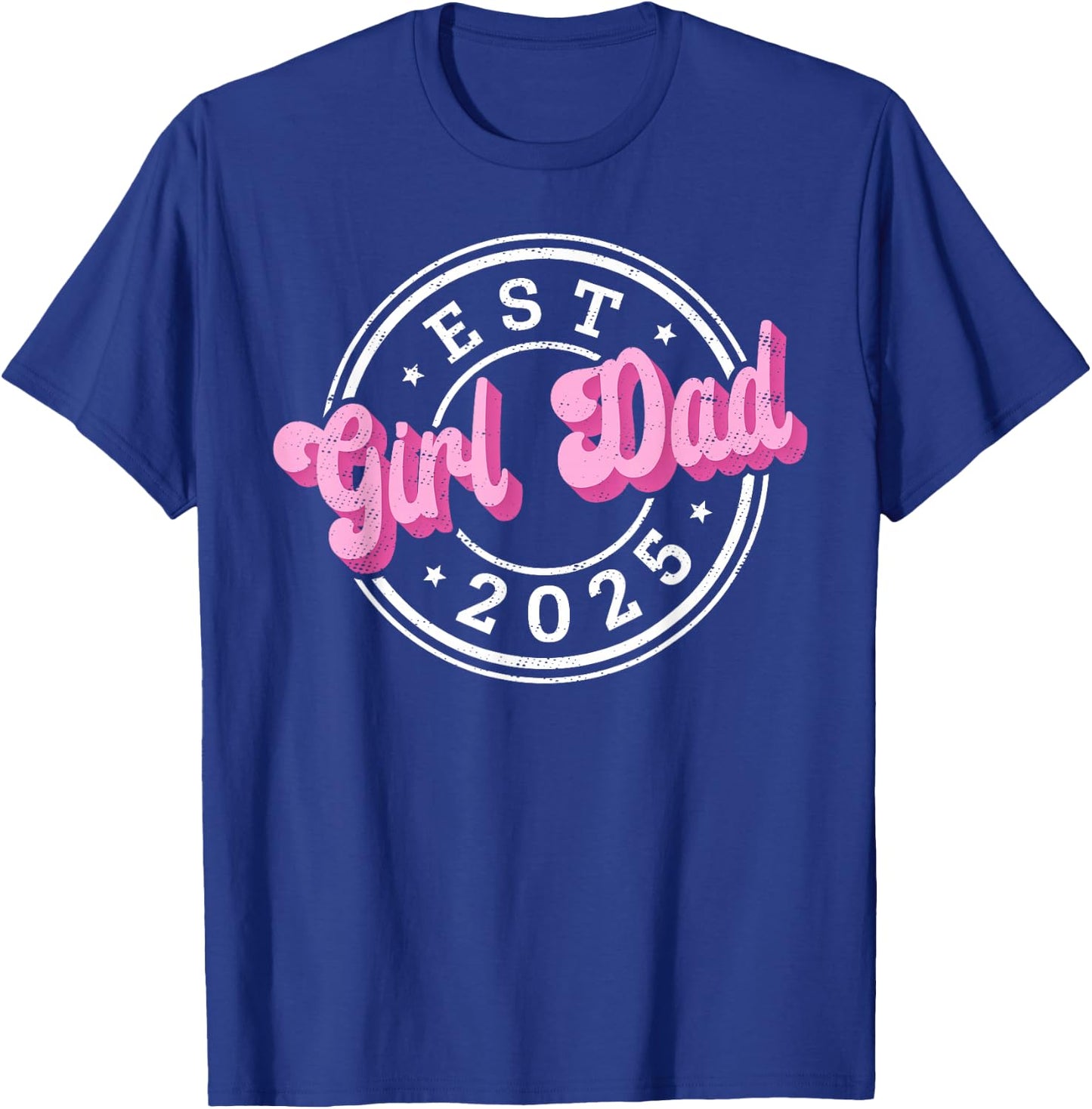 Girl Dad Fathers Day Dad Daughter, Dad of Girls Outnumbered T-Shirt - T-Shirt | Royal