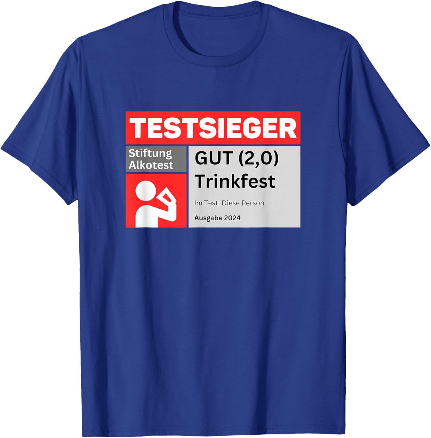 TESTSIEGER Stiftung Alkotest | Gut Trinkfest Malle Bumsbar T-Shirt - T-Shirt | Royal