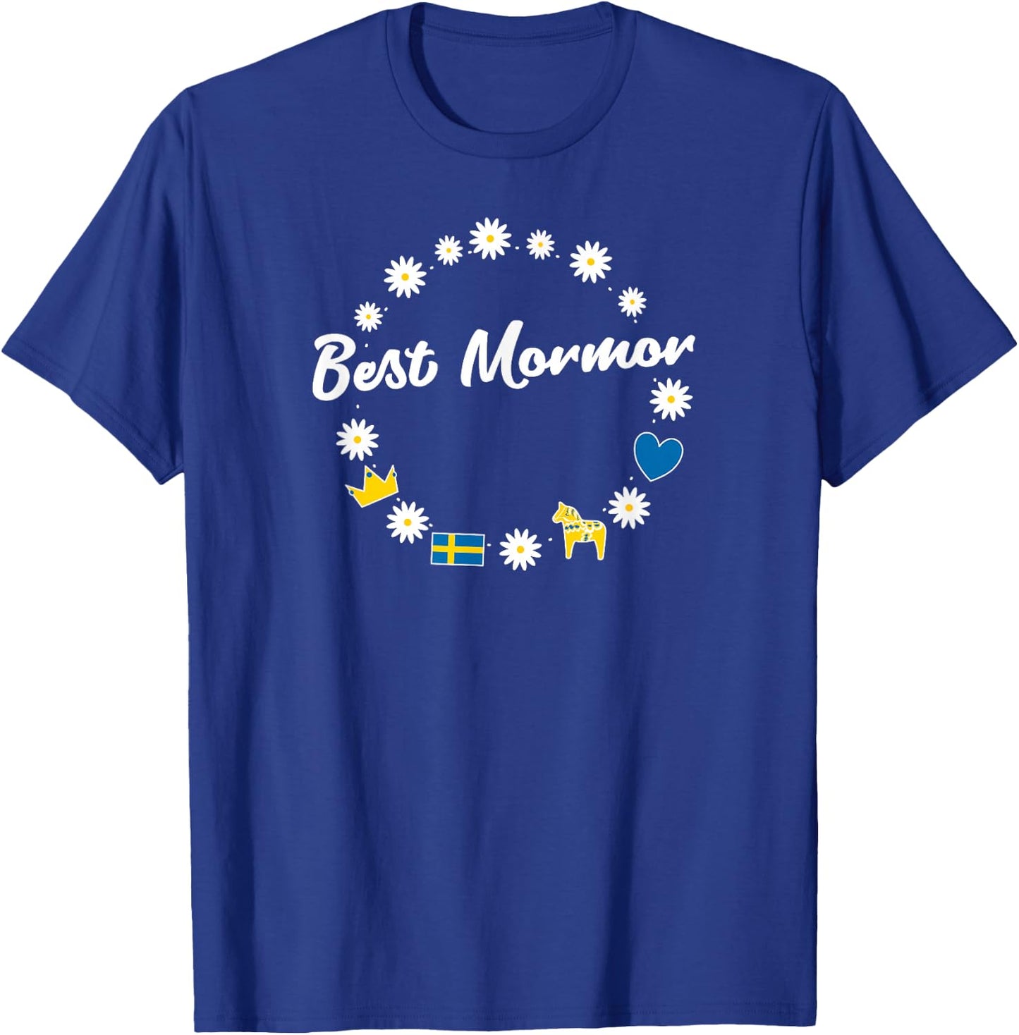 Best Mormor Grandma Swedish Granny Sweden Shirt T-Shirt - T-Shirt | Royal