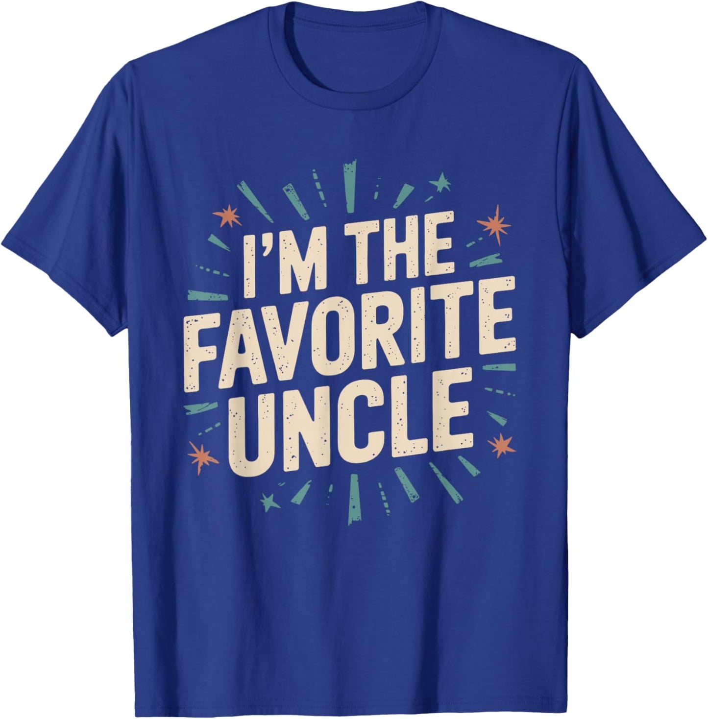 Funny Niece Nephew Cool Uncle I'm The Favorite Uncle T-Shirt - T-Shirt | Royal