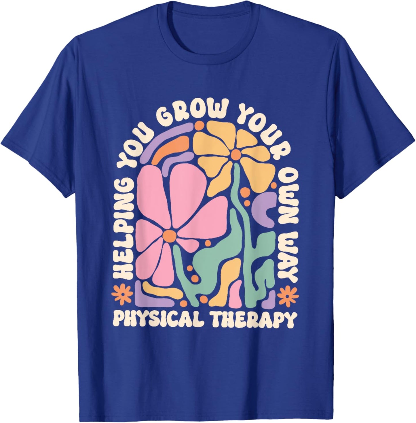 Retro Physical Therapy Boho Flowers Pediatric PT Graduation T-Shirt - T-Shirt | Royal