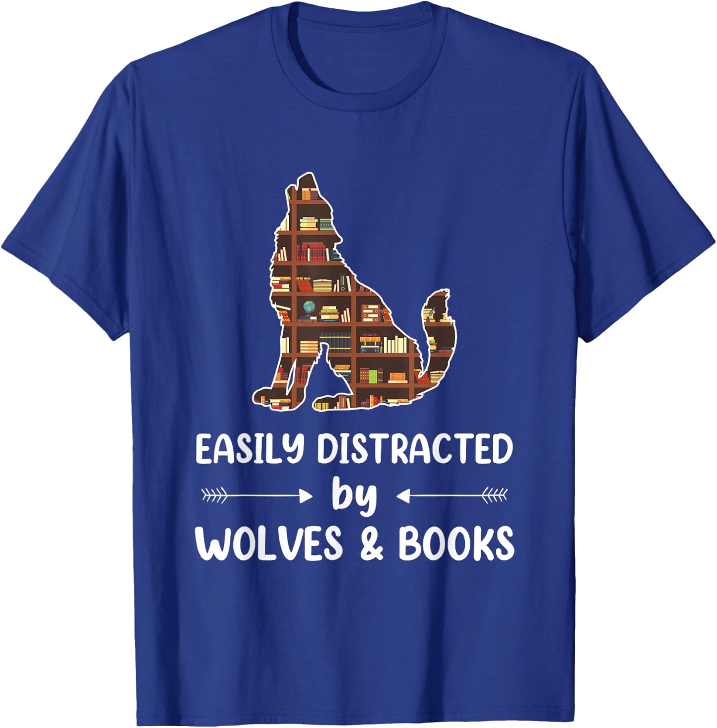 Easily Distracted by Wolves and Books Nerds Men Women Kids T-Shirt - T-Shirt | Royal