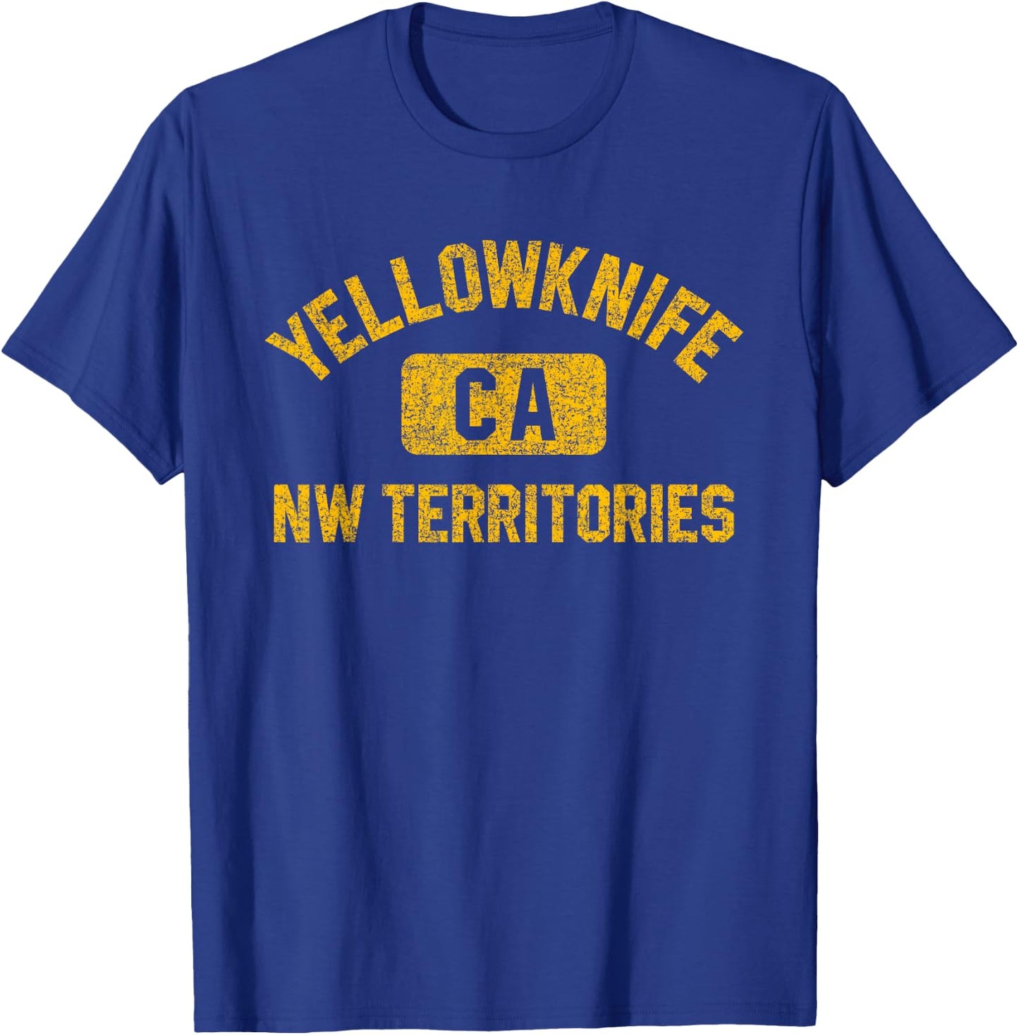 Yellowknife Canada CA Gym Style Distressed Amber Print T-Shirt - T-Shirt | Royal