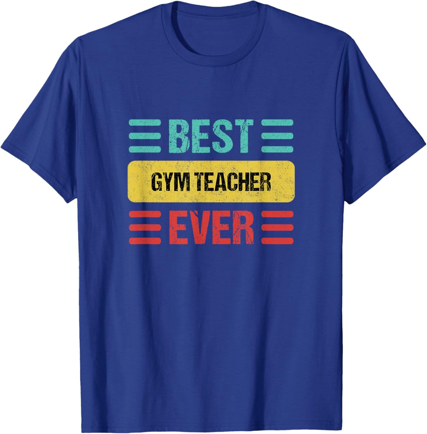 Gym Teacher T-Shirt - T-Shirt | Royal