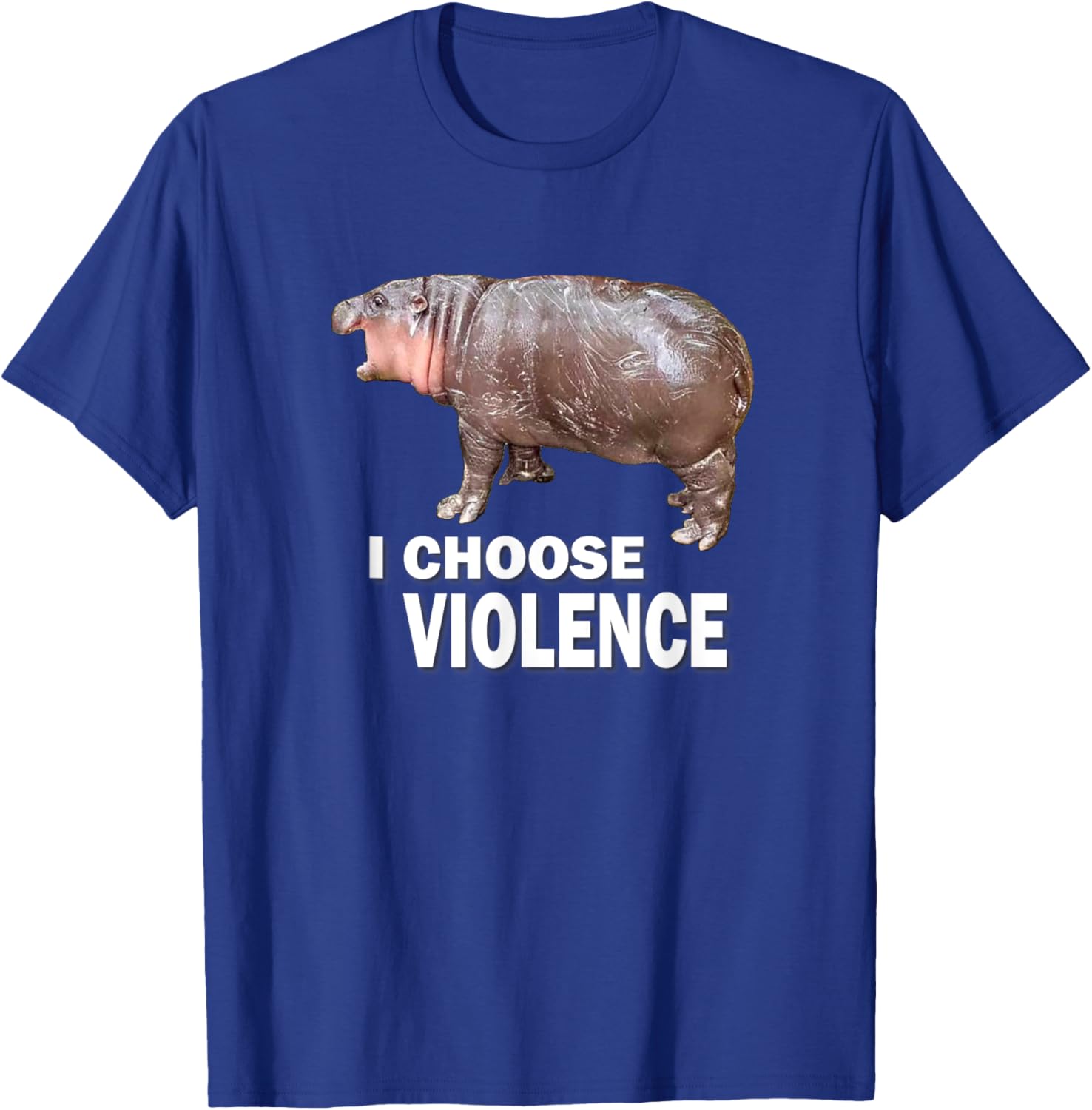 Choose Violence Meme Moo Deng Ungovernable T-Shirt - T-Shirt | Royal