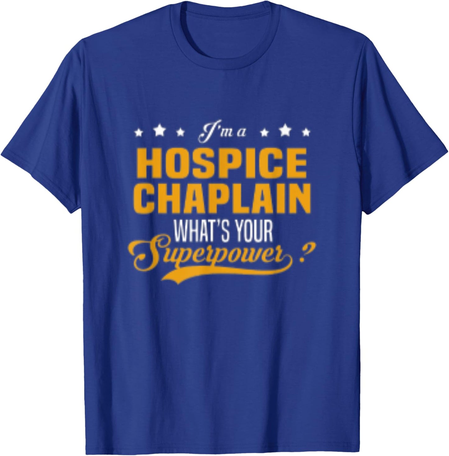 Hospice Chaplain T-Shirt - T-Shirt | Royal