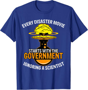 At The Start Of Every Disaster Movie Spoilers Mad Scientist T-Shirt - T-Shirt | Royal
