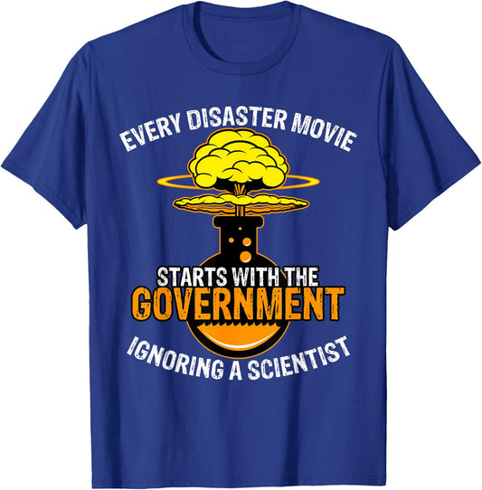 At The Start Of Every Disaster Movie Spoilers Mad Scientist T-Shirt - T-Shirt | Royal