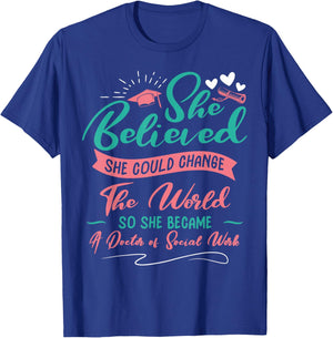 DSW Graduation - So She Became A Doctor Of Social Work T-Shirt - T-Shirt | Royal
