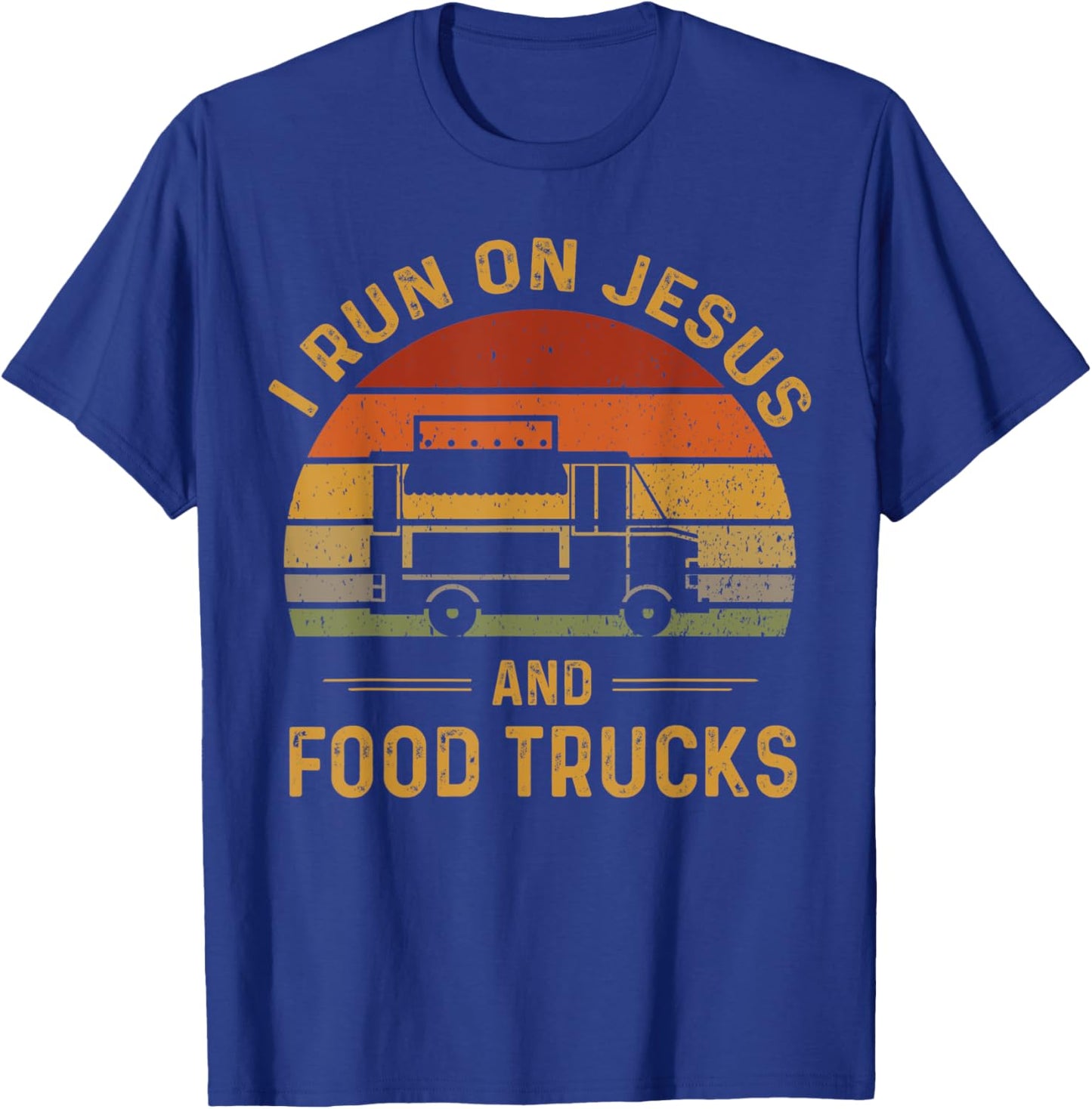 I Run On Jesus And Food Trucks Funny Christian Food Truck T-Shirt - T-Shirt | Royal