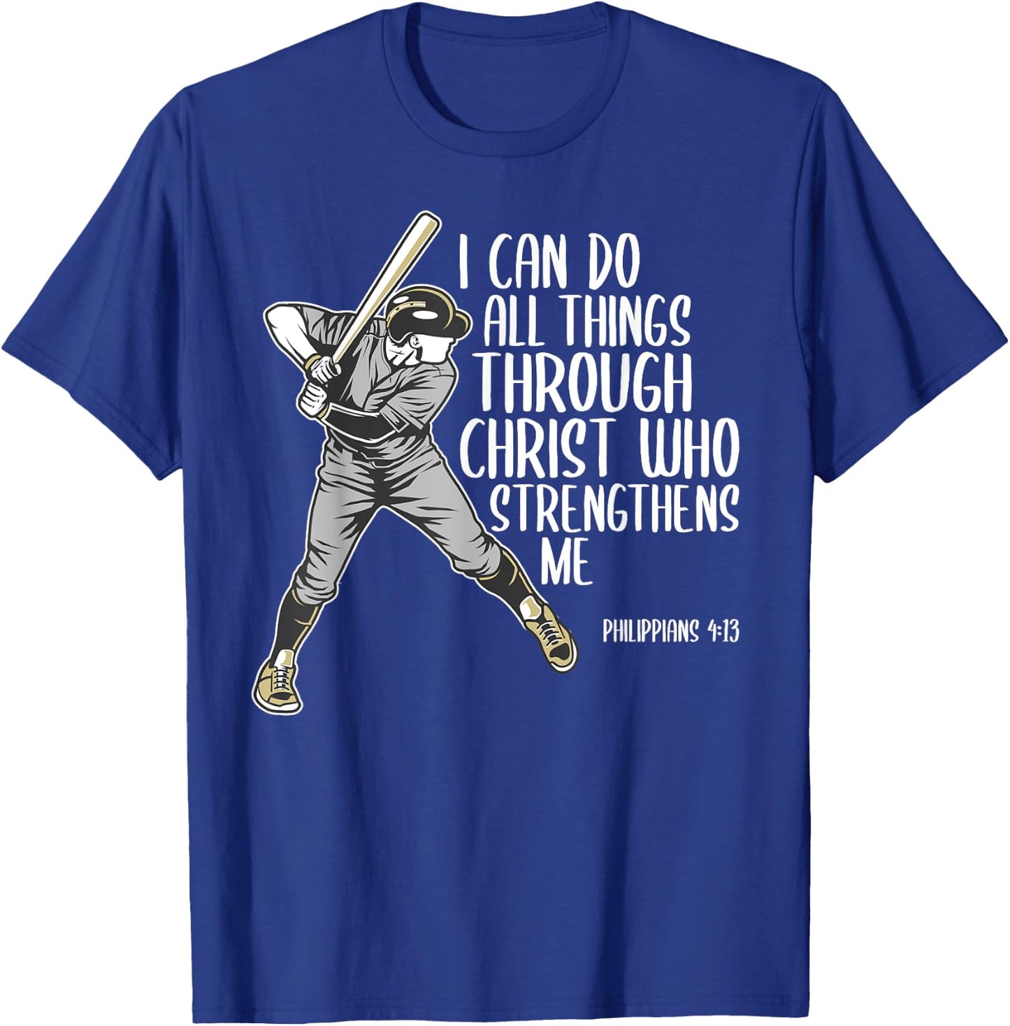 Christian Athlete Baseball Philippians God Bible Christ Gift T-Shirt - T-Shirt | Royal