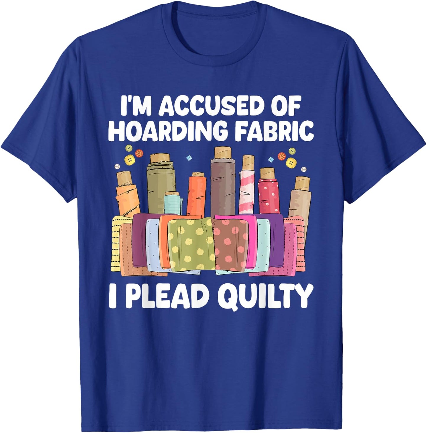 Funny Quilting Art Women Sewer Quilt Sewing Quilter T-Shirt - T-Shirt | Royal
