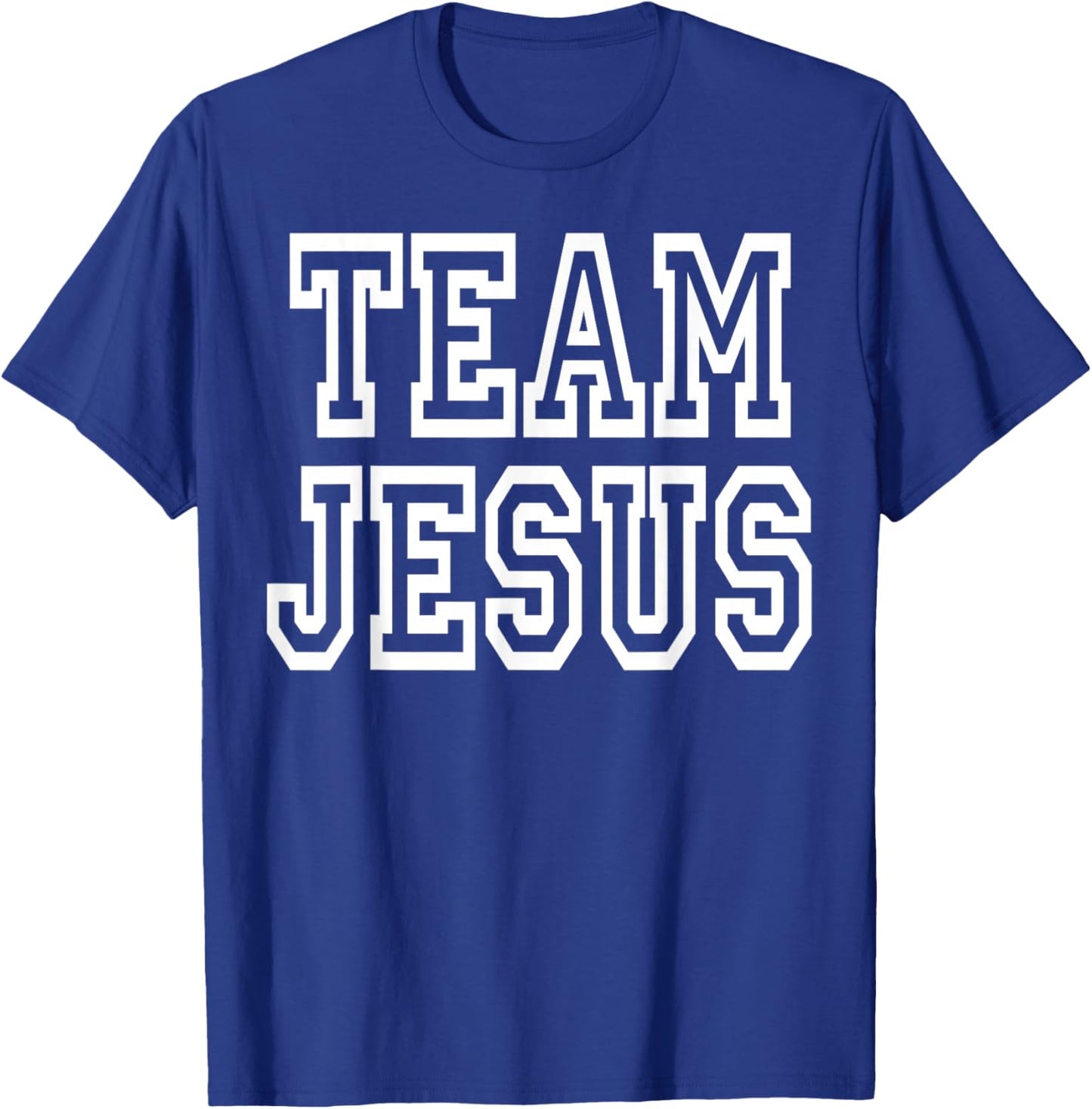 Team Jesus Clothing For People Who Like Jesus T-Shirt - T-Shirt | Royal