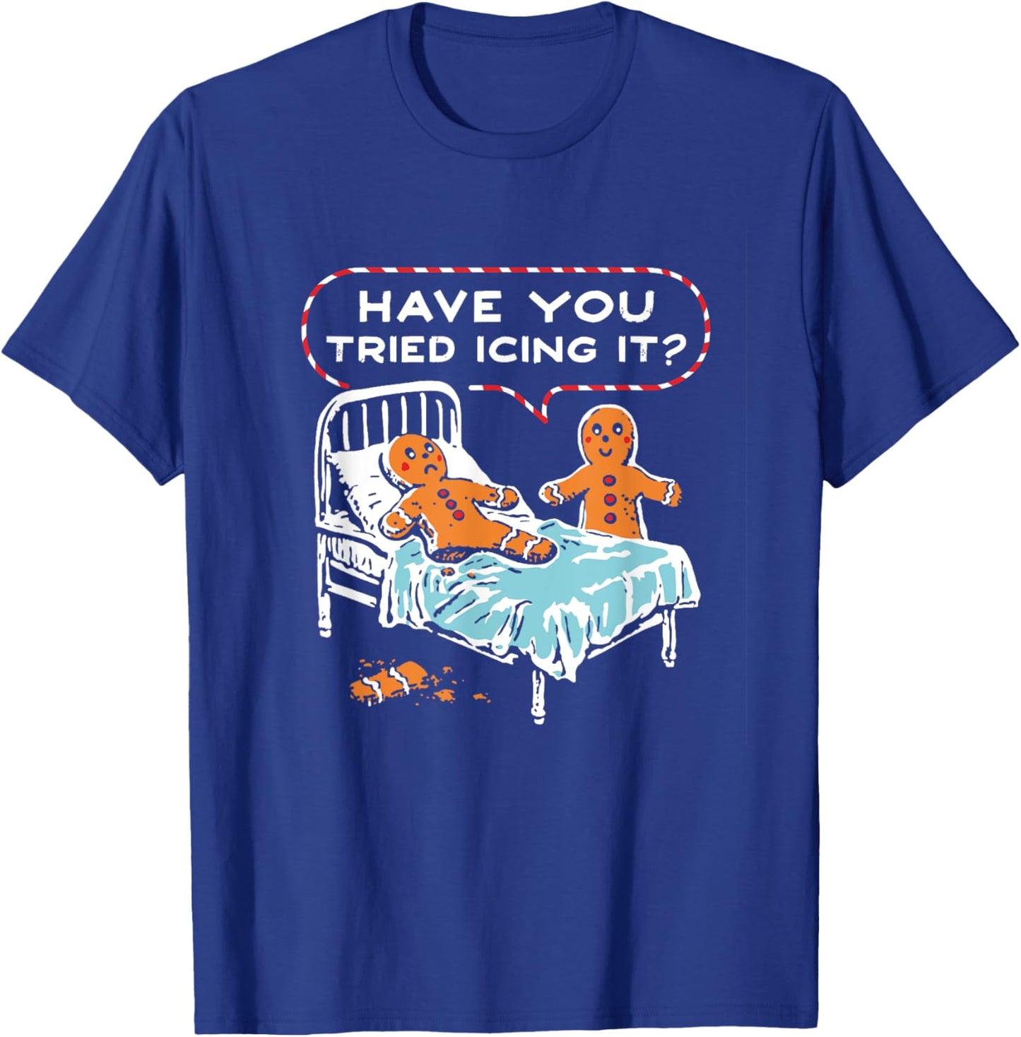 Funny Christmas Have You Tried Icing It T-Shirt - T-Shirt | Royal