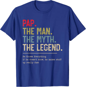 Pap The Man The Myth The Legend He Knows Everything T-Shirt - T-Shirt | Royal