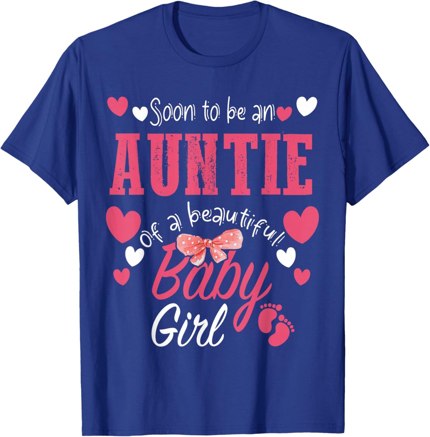 Soon To Be Auntie of Beautiful Baby Girl Gender Reveal 2025 T-Shirt - T-Shirt | Royal