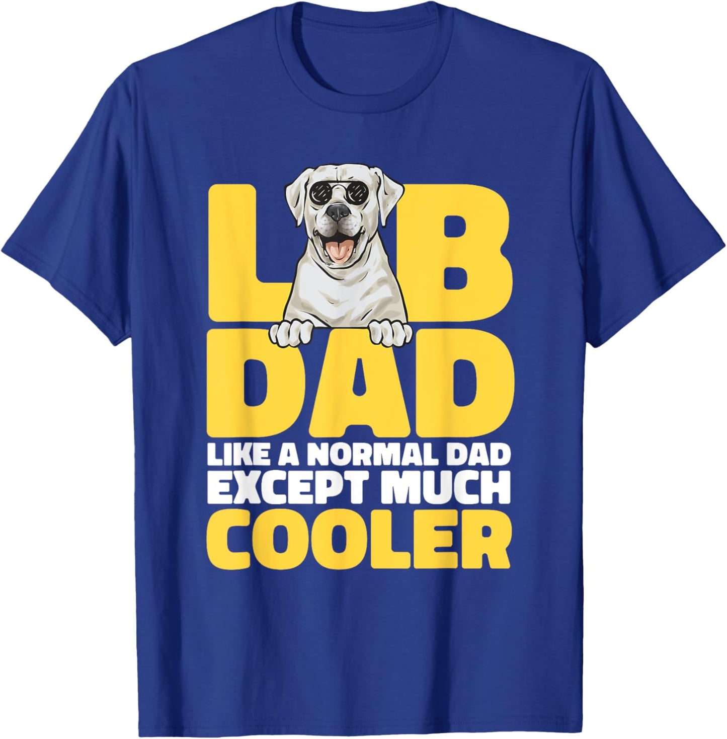 White Labrador Retriever White Lab Dad T-Shirt - T-Shirt | Royal