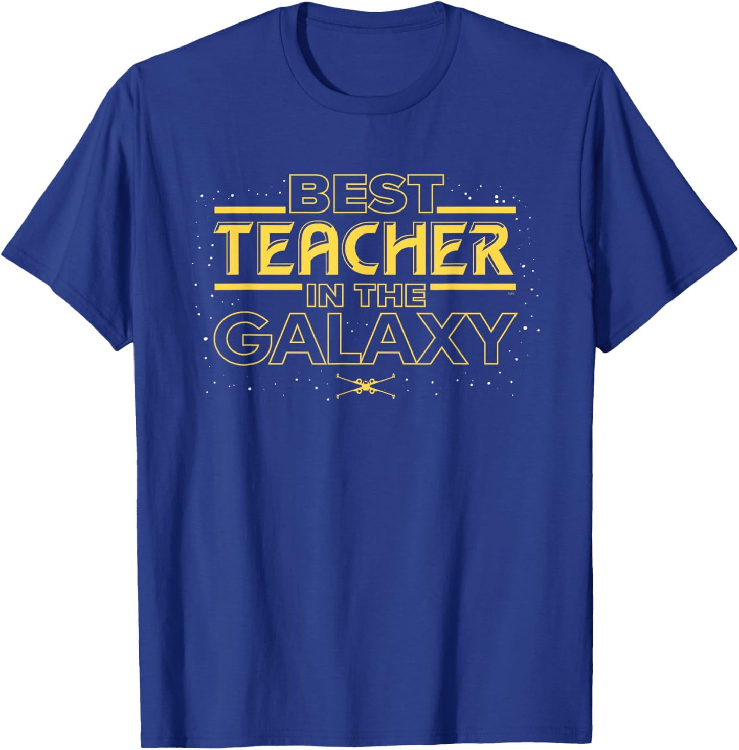 Star Wars Best Teacher in the Galaxy X-Wing Teacher Gift T-Shirt - T-Shirt | Royal
