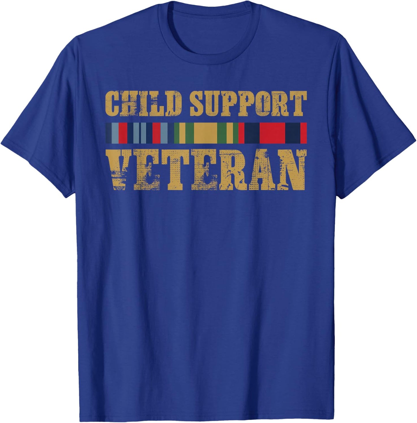 Child Support Veteran T-Shirt - T-Shirt | Royal