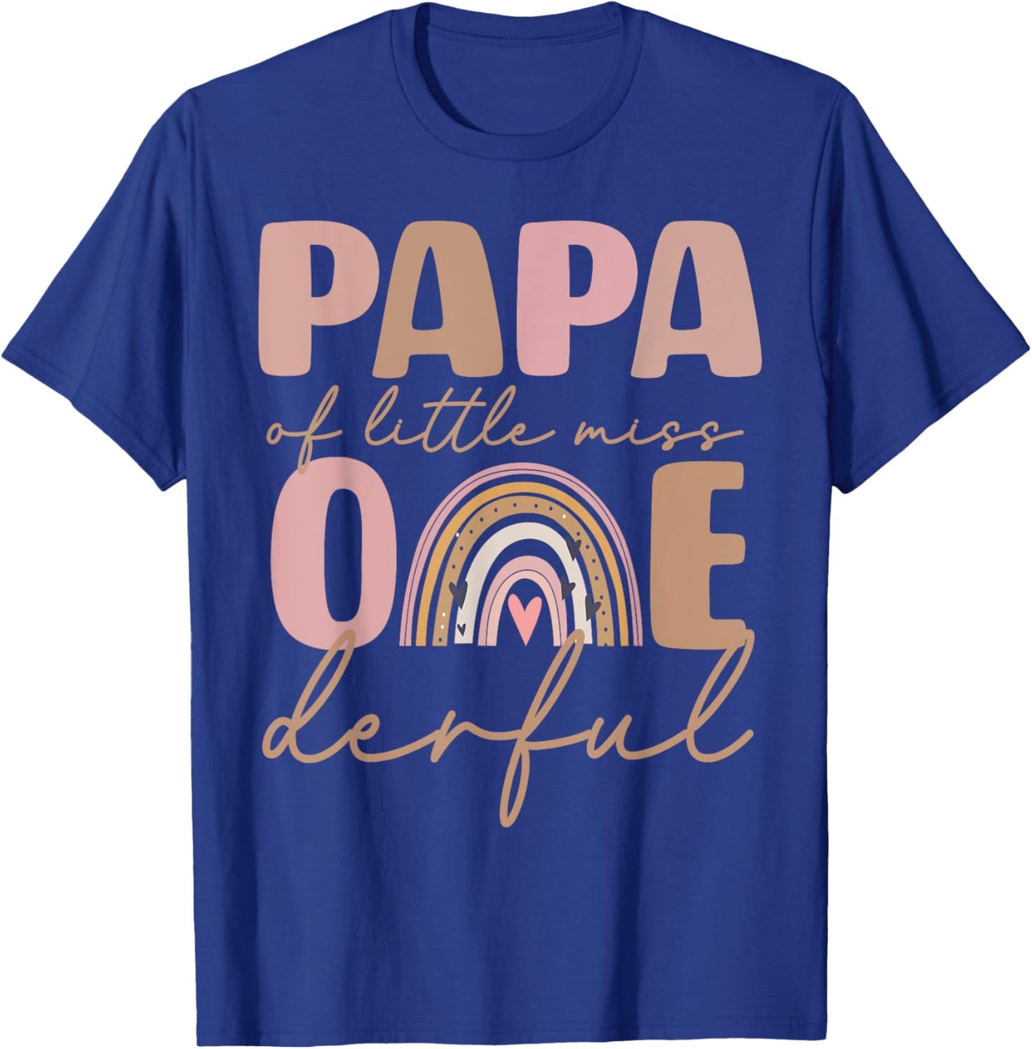 Papa of Little Miss Onederful First Birthday Boho Rainbow T-Shirt - T-Shirt | Royal