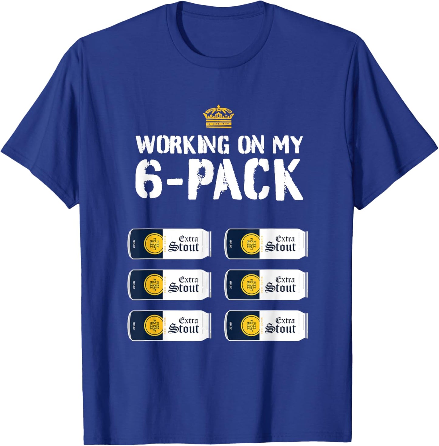 Funny Shirts - Working On My 6 Pack Beer Abs Fitness Satire T-Shirt - T-Shirt | Royal