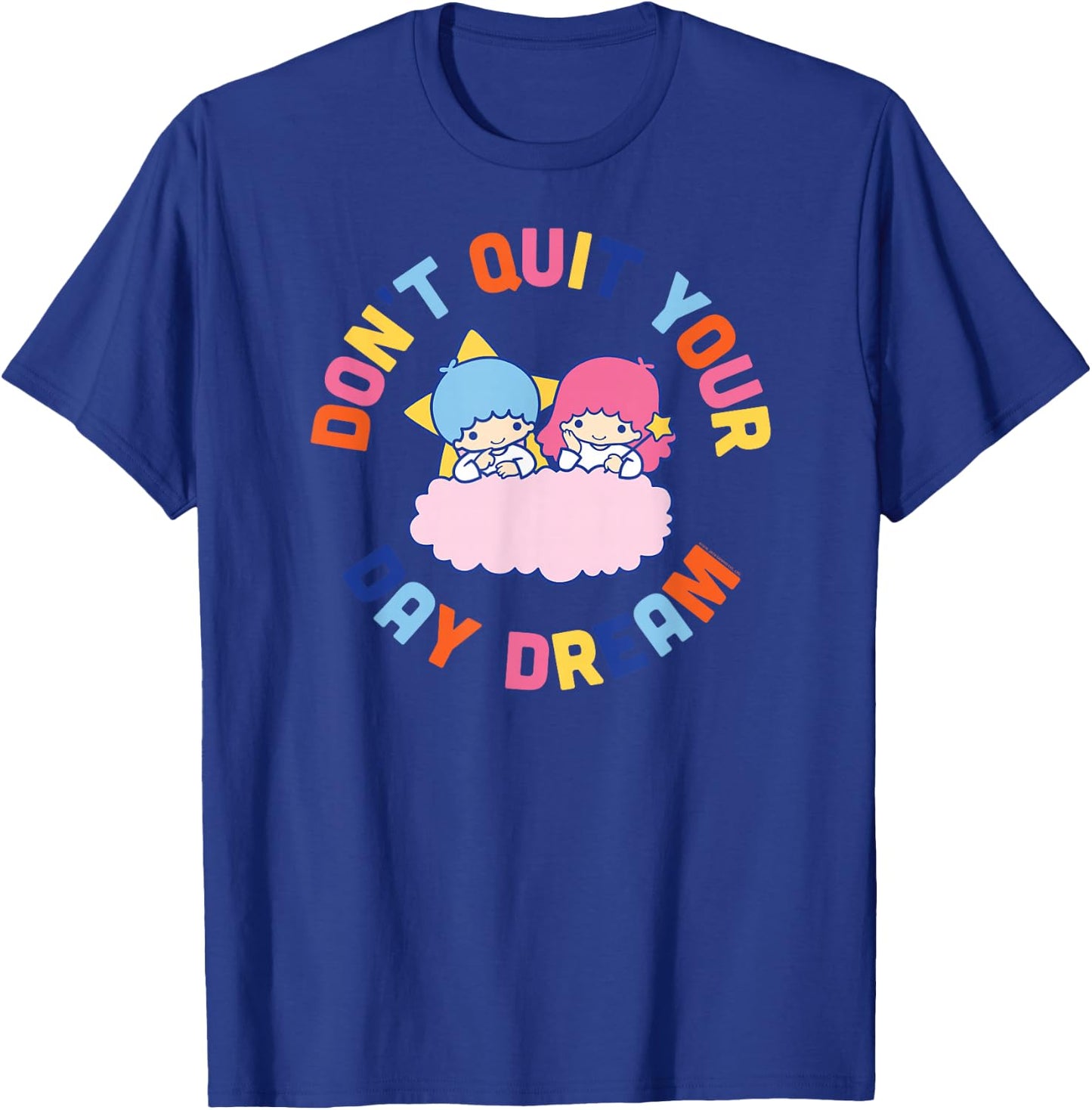 Little Twin Stars Don't Quit Your Day Dream T-Shirt - T-Shirt | Royal