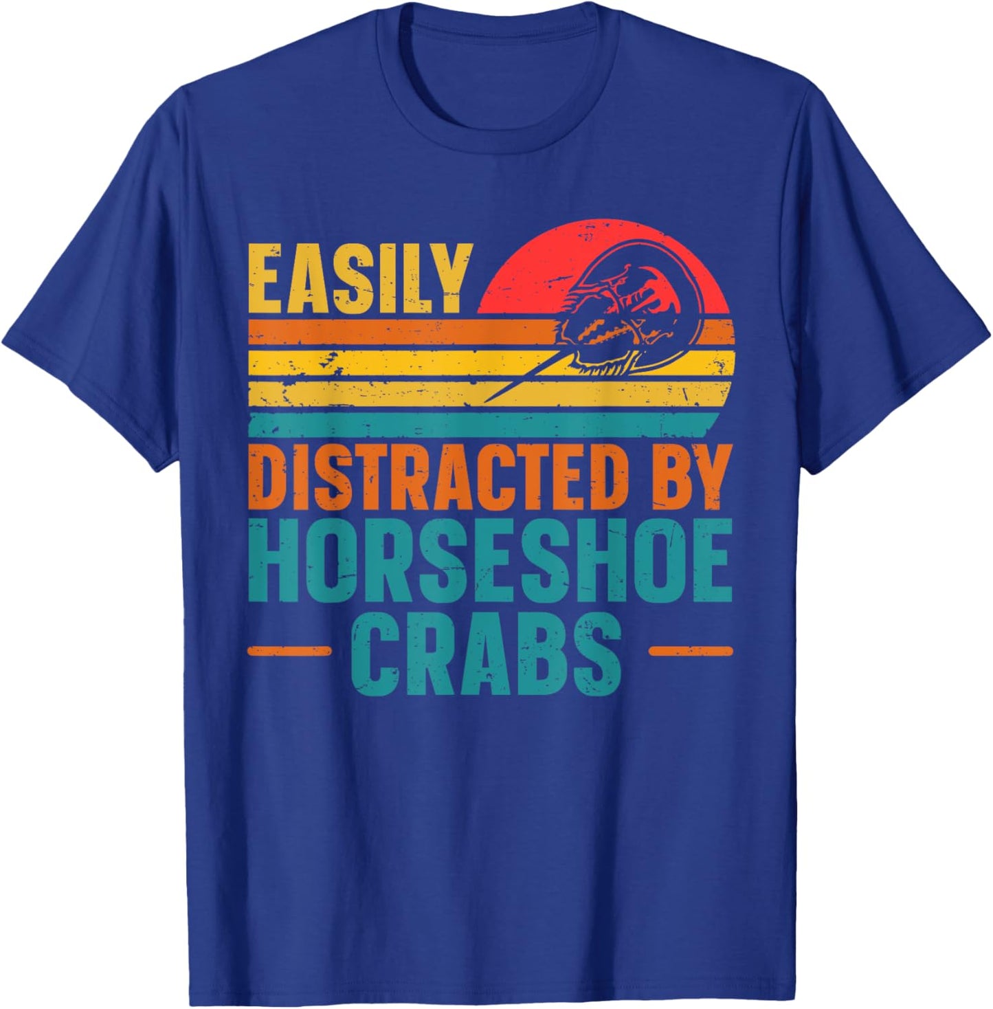 Horseshoe crab Quote for a Horseshoe crab lover T-Shirt - T-Shirt | Royal