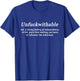 Unfuckwithable T-Shirt - T-Shirt | Royal