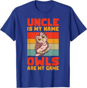 Uncle is my Name Owls are my Game Owl T-Shirt - T-Shirt | Royal