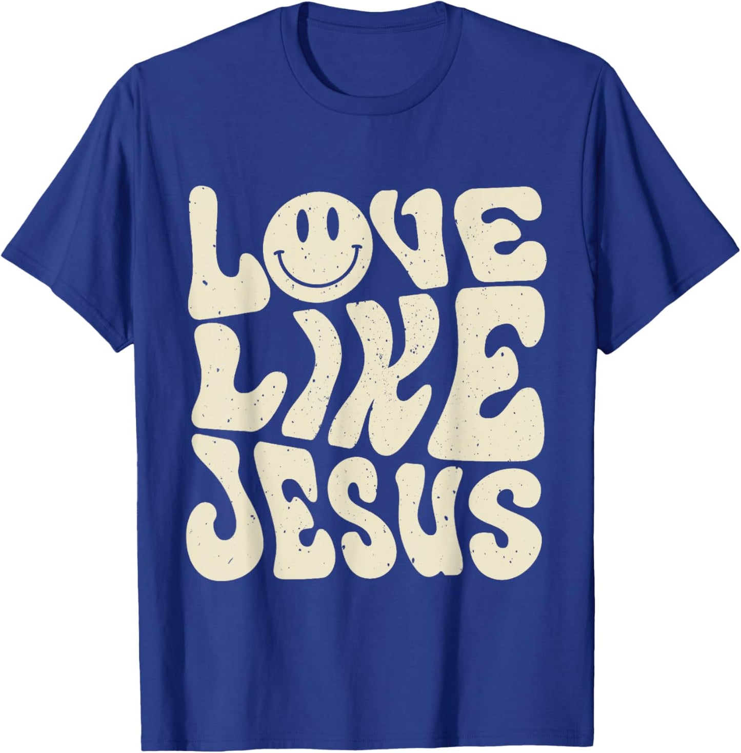 Love Like Jesus T-Shirt - T-Shirt | Royal