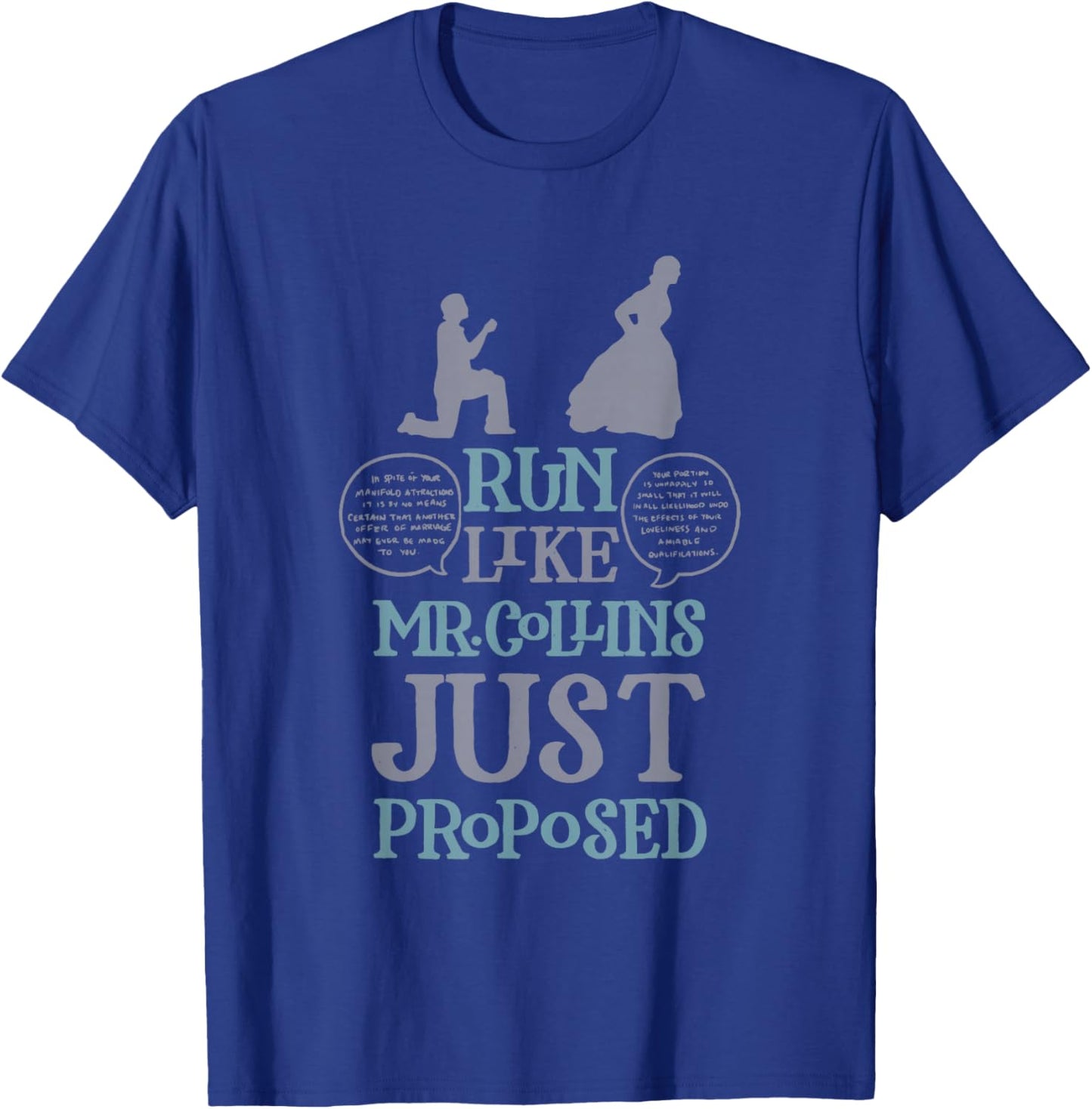 Run Like Mr. Collins Just Proposed Funny Books and Running T-Shirt - T-Shirt | Royal