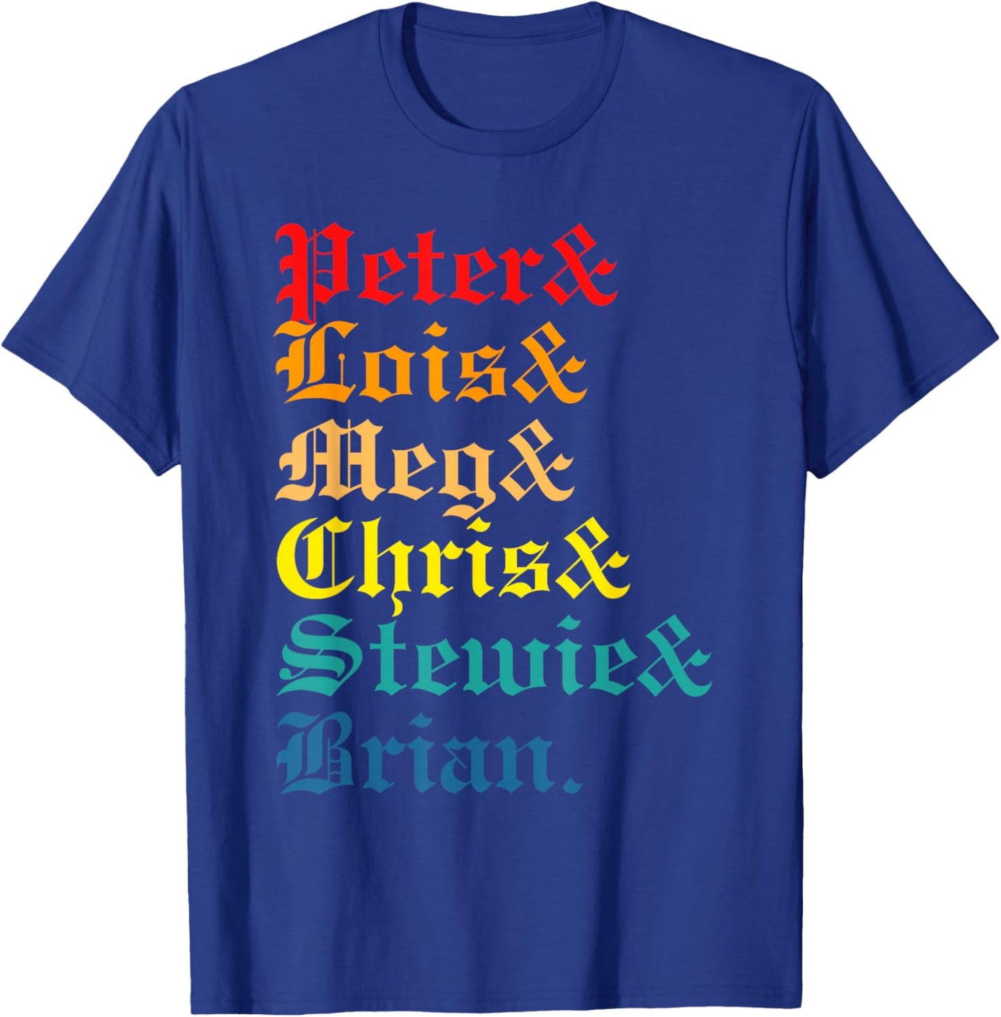 Peter& Lois& Meg& Chris& Stewie& Brian Retro Apparel T-Shirt - T-Shirt | Royal